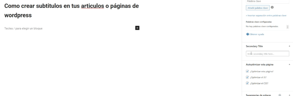 Cómo añadir subtítulos a tus entradas y páginas de WordPress – Crear el subtitulo Cómo añadir subtítulos a tus entradas y páginas de WordPress – Crear el subtitulo